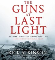Cover of: The Guns At Last Light The War In Western Europe 19441945 by 