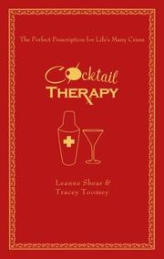 Cocktail therapy by Leanne Shear, Tracey Toomey, Neryl Walker