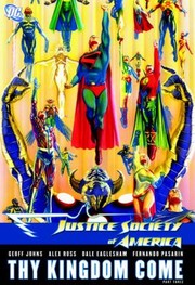 Cover of: Justice Society Of America Thy Kingdom Come Part Three by 