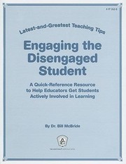 Cover of: Engaging The Disengaged Student A Quickreference Resource To Help Educators Get Students Actively Involved In Learning by 