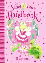 Cover of: The Secret Fairy Handbook (Secret Fairy) by Penny Dann