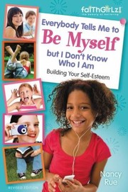 Cover of: Everybody Tells Me To Be Myself But I Dont Know Who I Am