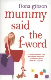 Cover of: Mummy Said The Fword