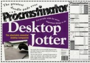 The Procrastinator Desktop Jotter by Brian Hopkins