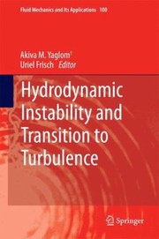 Cover of: Hydrodynamic Instability And Transition To Turbulence