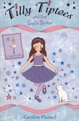 Tilly Tiptoes And The Gala Show by 
