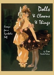 Cover of: Dolls Clowns Things Essays For A Symbolic Self