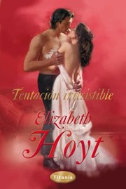 Tentacion Irresistible  To Taste Temptation by Elizabeth Hoyt