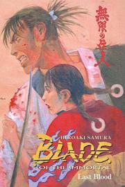 Cover of: Last Blood (Blade of the Immortal (Sagebrush)) | 