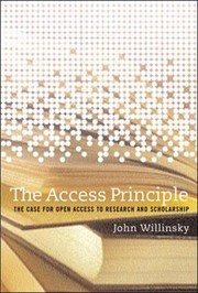 Cover of: The Access Principle
            
                Digital Libraries and Electronic Publishing