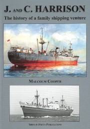 Cover of: J And C Harrison The History Of A Family Shipping Venture