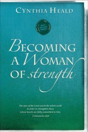 Cover of: Becoming A Woman Of Strength by 