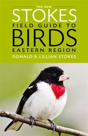 Cover of: The New Stokes Field Guide To Birds by 