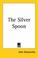 Cover of: The Silver Spoon