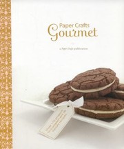 Cover of: Paper Crafts Gourmet
