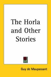 Cover of: The Horla and Other Stories by Guy de Maupassant