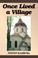 Cover of: Once Lived a Village