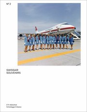 Cover of: Swissair Souvenirs Das Fotoarchiv Der Swissair The Swissair Photo Archive by 