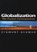 Cover of: Globalization
            
                European Perspectives A Series in Social Thought and Cultur