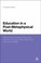 Cover of: Education In A Postmetaphysical World Rethinking Educational Policy And Practice Through Jrgen Habermas Discourse Morality