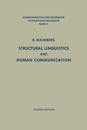 Cover of: Structural Linguistics And Human Communication An Introduction Into The Mechanism Of Language And The Methodology Of Linguistics