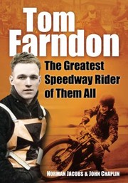 Cover of: Tom Farndon The Greatest Speedway Rider Of Them All