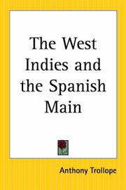 Cover of: The West Indies And The Spanish Main by Anthony Trollope, Anthony Trollope