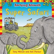 Cover of: Amazing Animals Super Safari by 