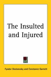 Cover of: The Insulted and Injured by Фёдор Михайлович Достоевский