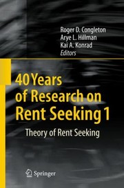 Theory Of Rent Seeking by Kai A. Konrad
