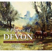 Cover of: A Picture Of Devon Contemporary Artists And The Inspirational Landscape
