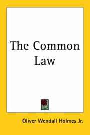 Cover of: The Common Law by Oliver Wendell Holmes, Jr., Mira Behn.