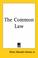 Cover of: The Common Law