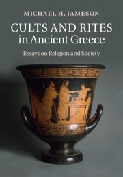 Cults And Rites In Ancient Greece Essays On Religion And Society cover