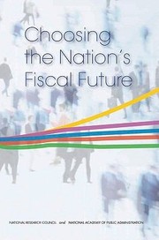 Cover of: Choosing The Nations Fiscal Future by 