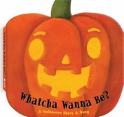 Cover of: Whatcha Wanna Be A Halloween Story Song