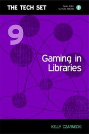 Cover of: Gaming In Libraries