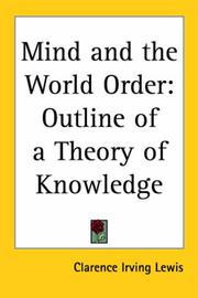 Cover of: Mind And The World Order: Outline Of A Theory Of Knowledge