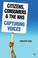 Cover of: Citizens Consumers And The Nhs Capturing Voices