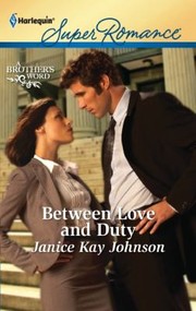Cover of: Between Love And Duty
