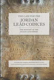 Cover of: The Case For The Jordan Lead Codices The Mystery Of The Sealed Books