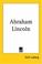 Cover of: Abraham Lincoln