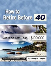 Cover of: How to Retire Before 40