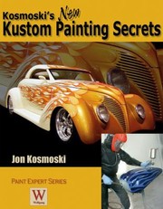Cover of: Kosmoskis New Kustom Painting Secrets by 