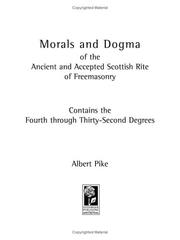 Cover of: Morals and dogma of the Ancient and accepted Scottish rite of freemasonry