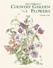 Cover of: Mary Mcmurtries Country Garden Flowers