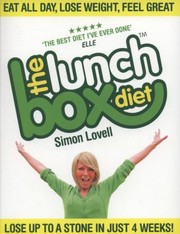 Cover of: The Lunch Box Diet Eat All Day Lose Weight Feel Great Lose Up To A Stone In 4 Weeks