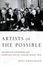 Artists Of The Possible Governing Networks And American Policy Since 1945