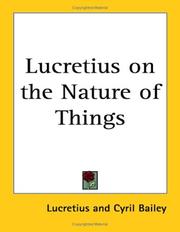 Cover of: Lucretius on the Nature of Things by Titus Lucretius Carus, Titus Lucretius Carus