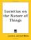 Cover of: Lucretius on the Nature of Things